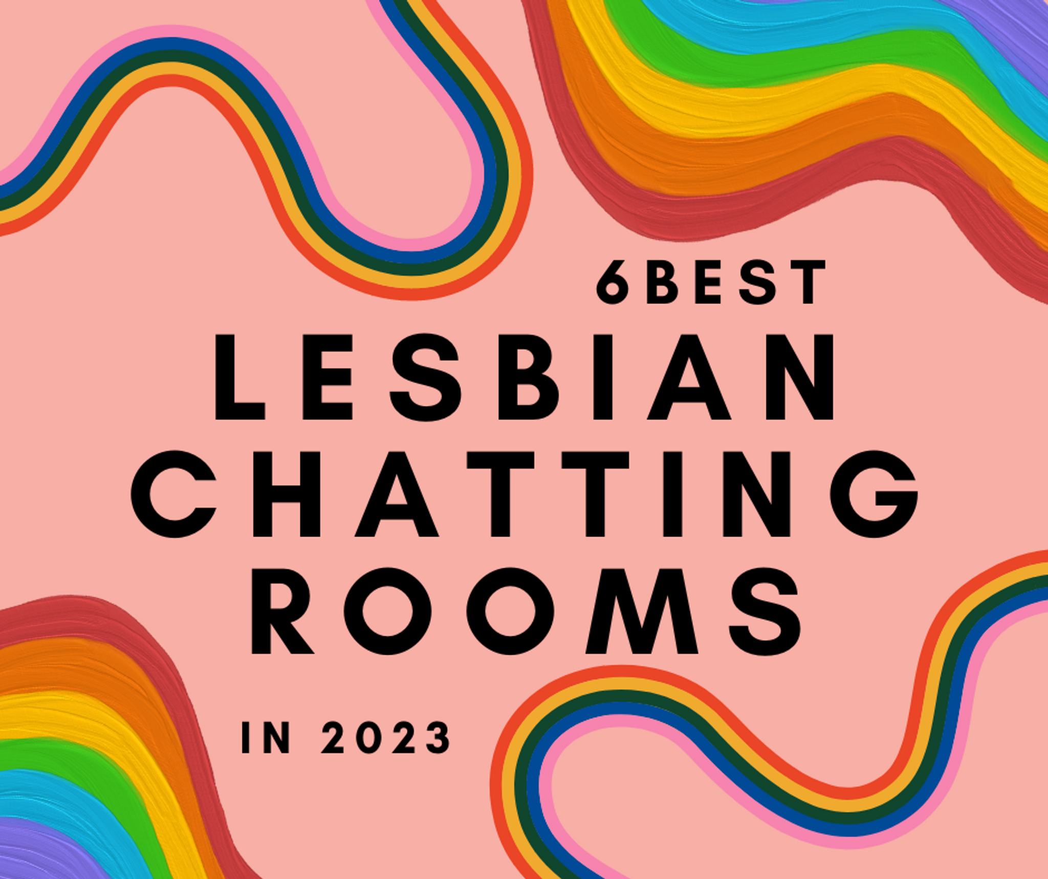6 Best Lesbian Chatting Rooms In 2023