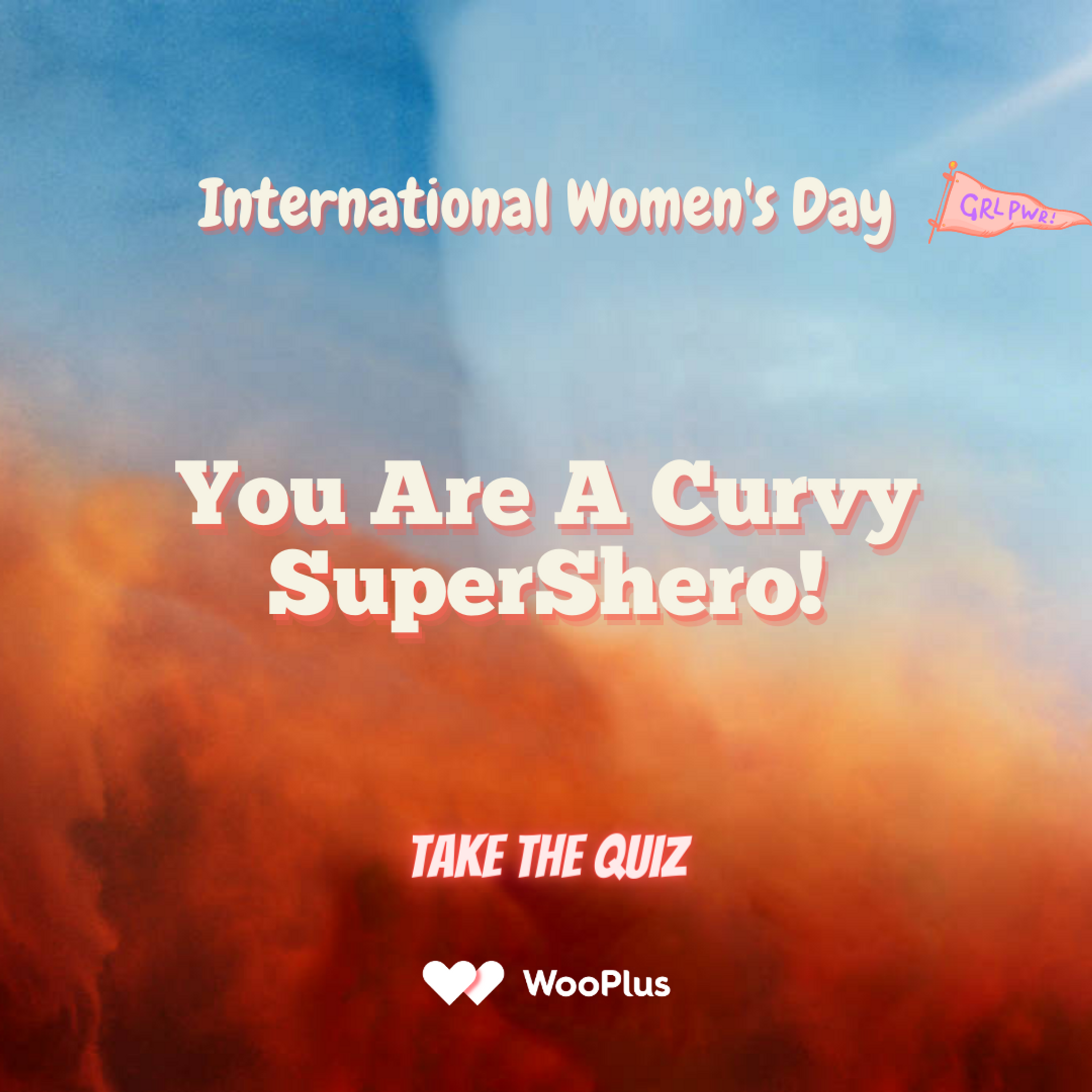 WooPlus Curvy SuperSheroes Quiz For International Women’s Day