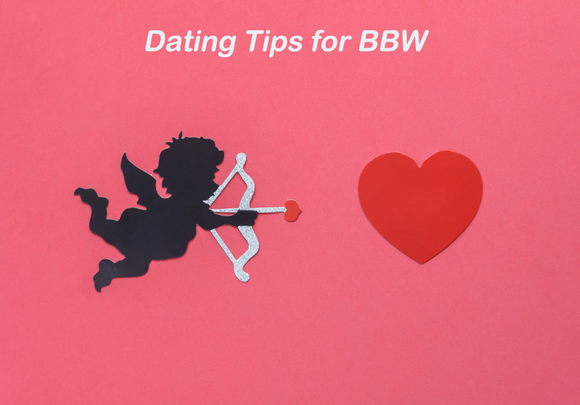 men who love bbw-dating tips for bbw
